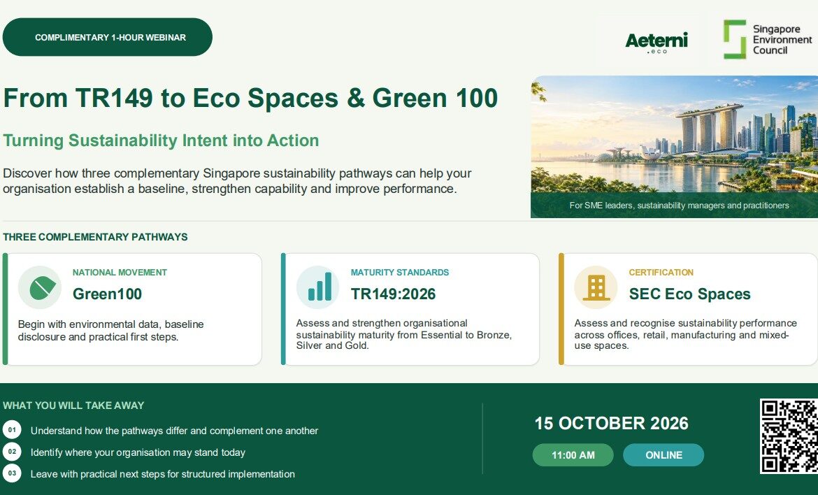 Webinar on TR149, Eco Spaces & Green 100 – Aeterni & Singapore Environment Council